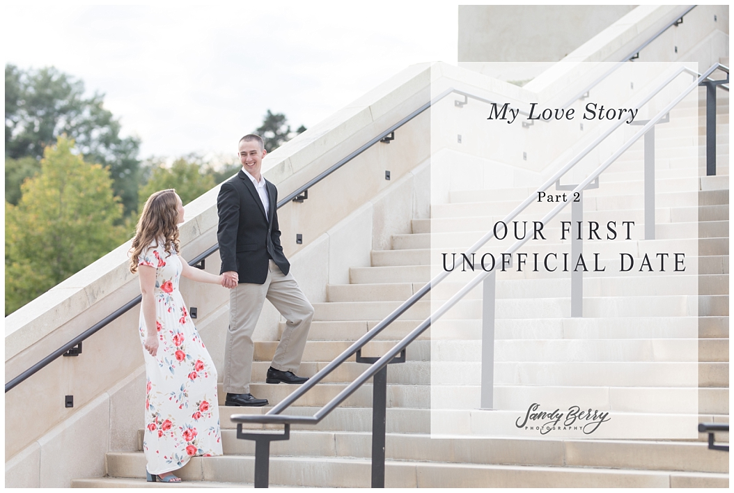 My Love Story Our First Unofficial Date